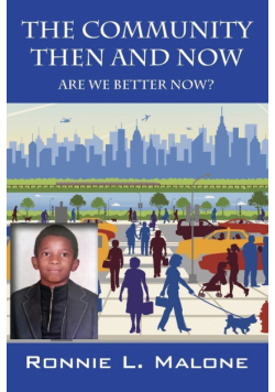 The Community Then and Now