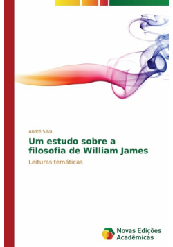 Um estudo sobre a filosofia de William James