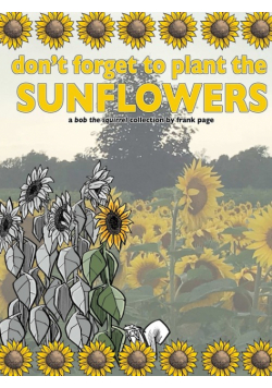 don't forget to plant the sunflowers