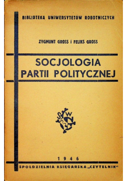 Socjologia Partii Politycznej 1946 r.