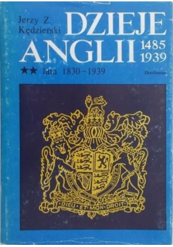Dzieje Anglii 1485-1939 tom II