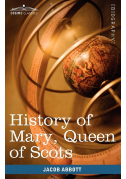 History of Mary, Queen of Scots