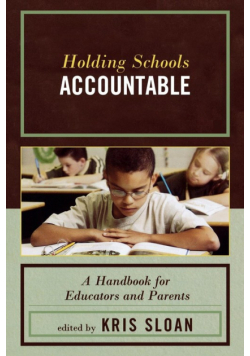 Holding Schools Accountable