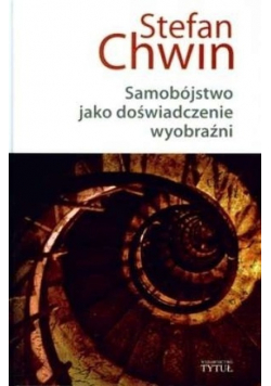 Samobójstwo jako doświadczenie wyobraźni