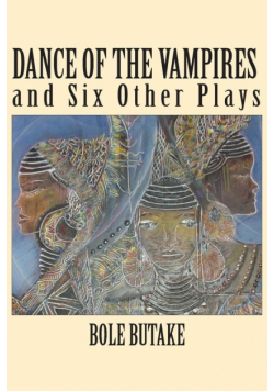 Dance of the Vampires and Six Other Plays