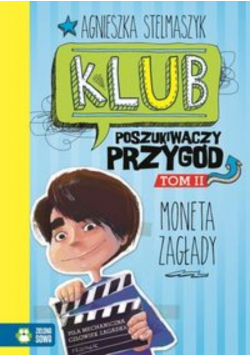 Klub Poszukiwaczy Przygód Część 2 Moneta Zagłady
