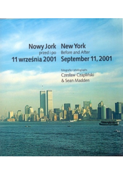 Nowy Jork przed i po 11 września 2001