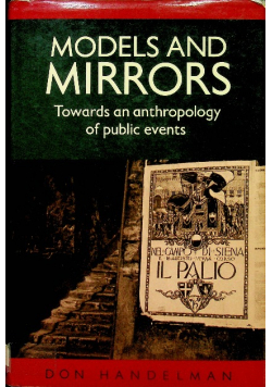 Models and Mirrors Towards an Anthropology of Public Events