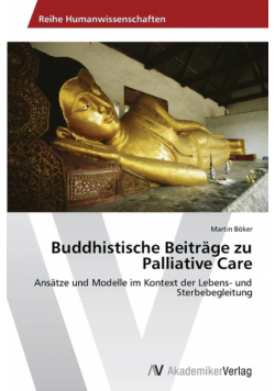 Buddhistische Beiträge zu Palliative Care