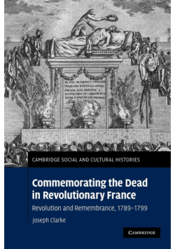 Commemorating the Dead in Revolutionary France