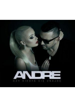 Andre - Czy kiedyś Cię znajdę CD