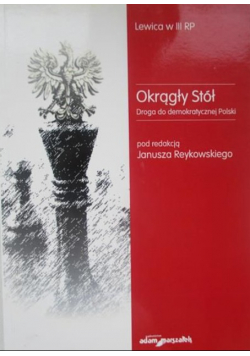 Okrągły Stół Droga do demokratycznej Polski