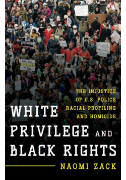 White Privilege and Black Rights