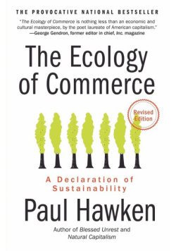 Ecology of Commerce Revised Edition, The