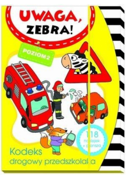 Uwaga zebra! Kodeks drogowy przedszkolaka 2