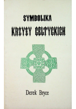 Symbolika krzyży Celtyckich