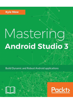 Mastering Android Studio 3