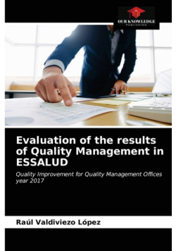 Evaluation of the results of Quality Management in ESSALUD