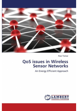 QoS issues in Wireless Sensor Networks
