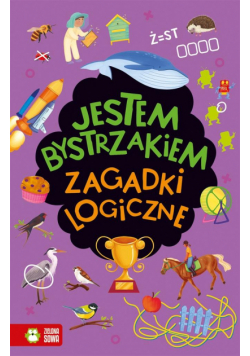 Jestem bystrzakiem. Zagadki logiczne