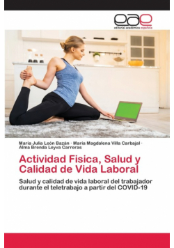 Actividad Fisica, Salud y Calidad de Vida Laboral