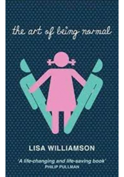 The Art of Being Normal Lisa Williamson