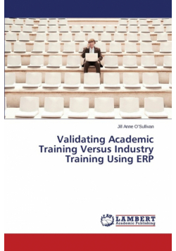 Validating Academic Training Versus Industry Training Using ERP