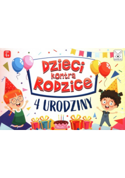 Dzieci kontra rodzice 4 urodziny