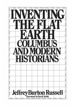 Inventing the Flat Earth