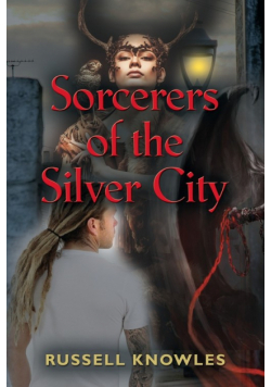 Sorcerers of the Silver City
