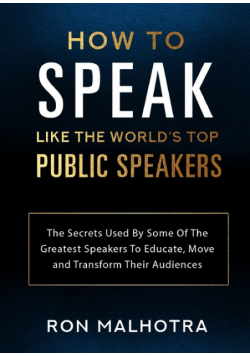 How To Speak Like The World's Top Public Speakers