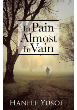 In Pain Almost In Vain