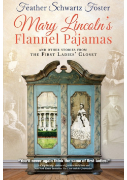 Mary Lincoln's Flannel Pajamas