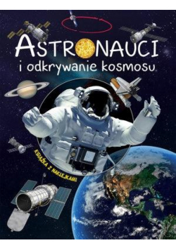 Astronauci i odkrywanie kosmosu