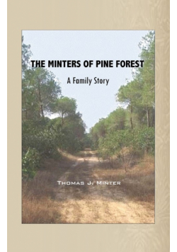 The Minters of Pine Forest
