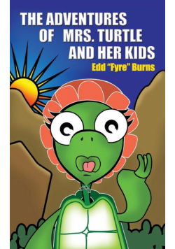 The Adventures of Mrs. Turtle and Her Kids