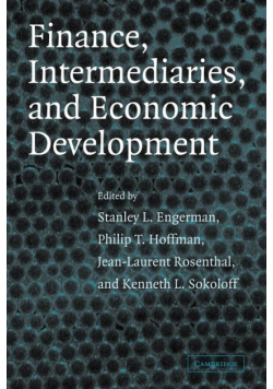 Finance, Intermediaries, and Economic Development