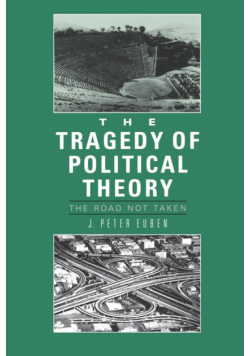 The Tragedy of Political Theory