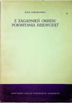 Z zagadnień okresu pokwitania dziewcząt