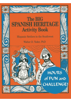 The Big Spanish Heritage Activity Book