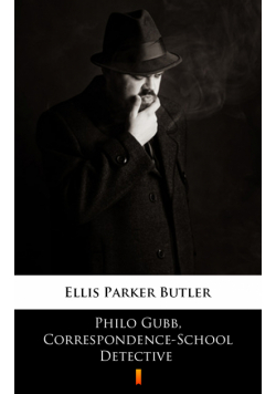 Philo Gubb, Correspondence-School Detective