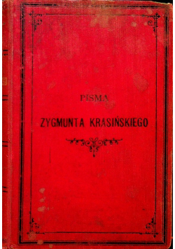 Pisma Zygmunta Krasińskiego Tom I i II 1890 r.