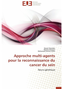 Approche multi-agents pour la reconnaissance du cancer du sein