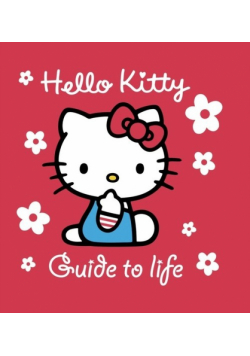Hello Kitty Guide to Life