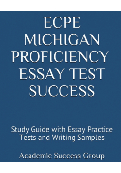 ECPE Michigan Proficiency Essay Test Success
