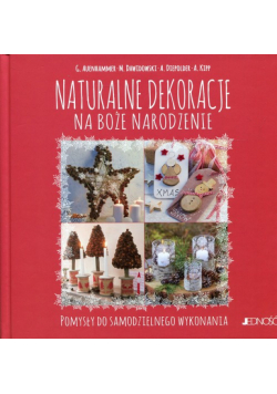 Naturalne dekoracje na Boże Narodzenie
