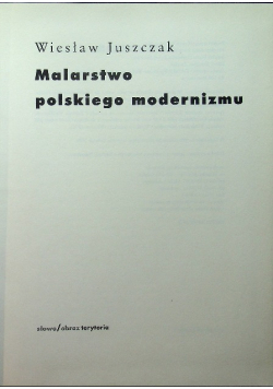 Malarstwo polskiego modernizmu