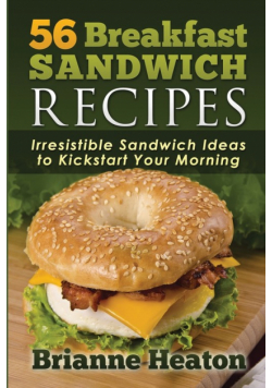 56 Breakfast Sandwich Recipes