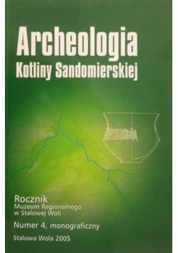 Archeologia Kotliny Sandomierskiej. NOWA