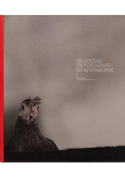 Miesiąc Fotografii w Krakowie Maj 2007